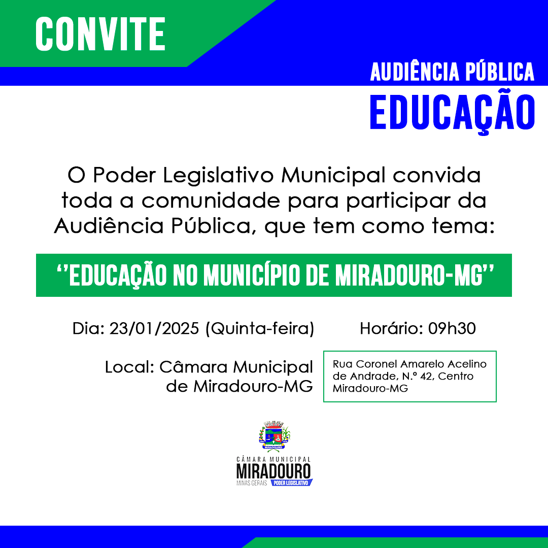 Convite para Audiência Pública: "EDUCAÇÃO NO MUNICÍPIO DE MIRADOURO-MG"